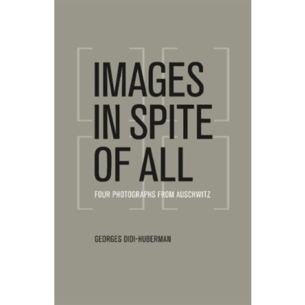 Images in Spite of All (häftad, eng)