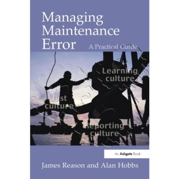 Managing Maintenance Error (häftad, eng)