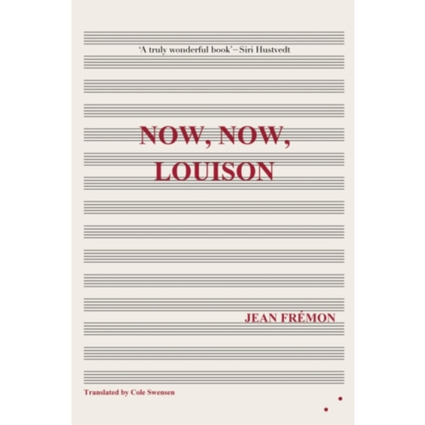 Now, Now, Louison (häftad, eng)