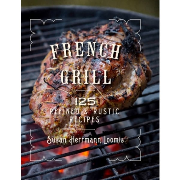 French Grill (inbunden, eng)