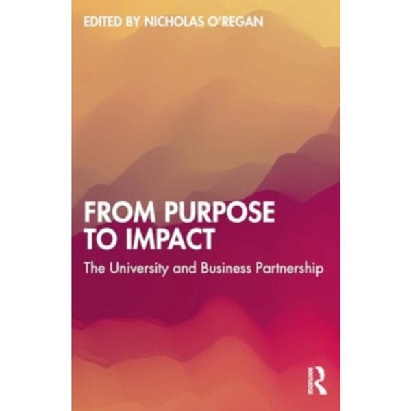 From Purpose to Impact (häftad, eng)