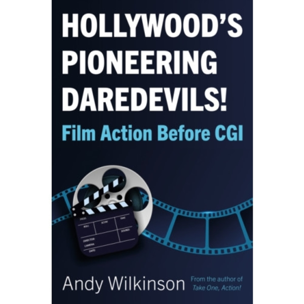 Hollywood's Pioneering Daredevils! (häftad, eng)