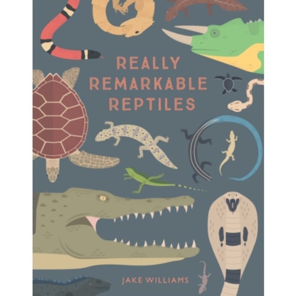 Really Remarkable Reptiles (inbunden, eng)