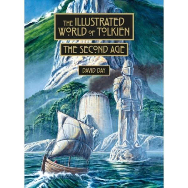 The Illustrated World of Tolkien The Second Age (inbunden, eng)