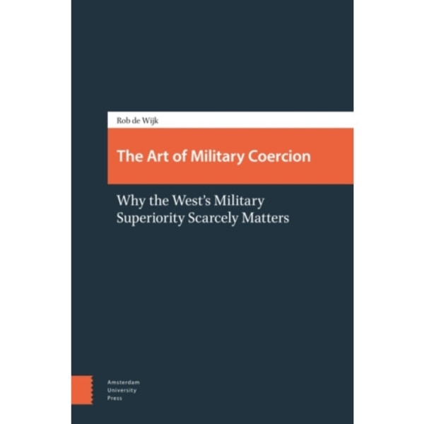 The Art of Military Coercion (häftad, eng)