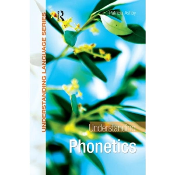 Understanding Phonetics (häftad, eng)