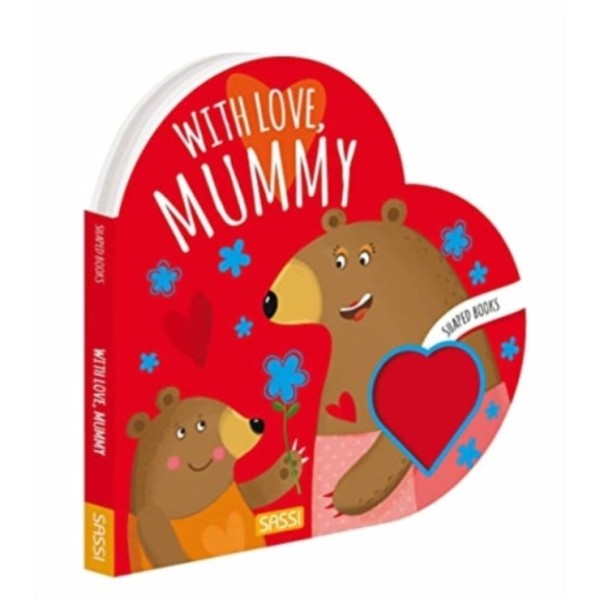 Shaped Books - With Love Mummy (inbunden, eng)