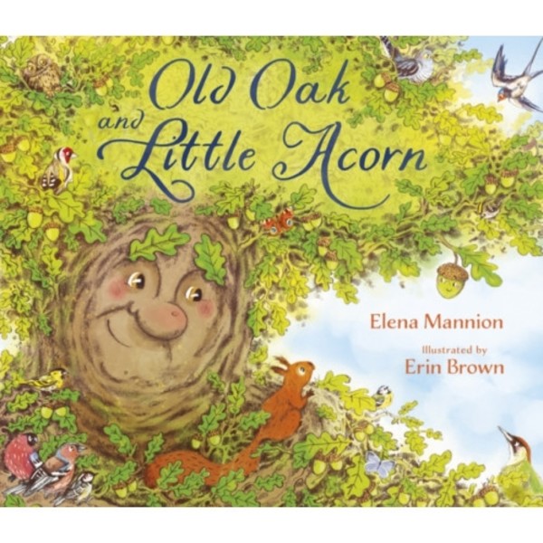 Old Oak and Little Acorn (inbunden, eng)