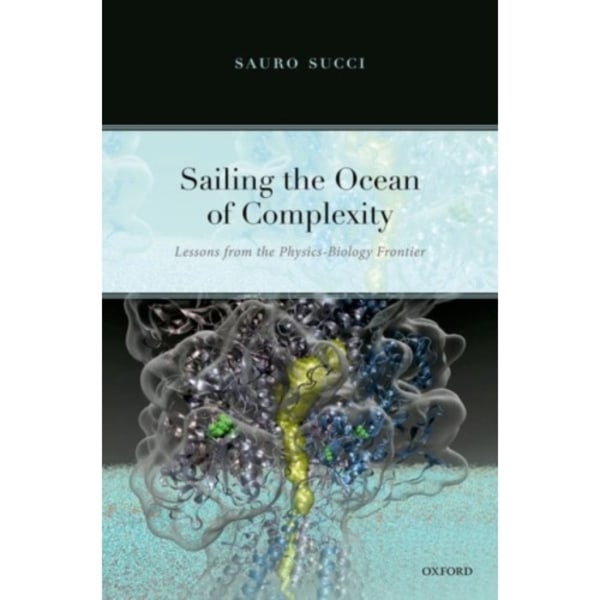 Sailing the Ocean of Complexity (inbunden, eng)