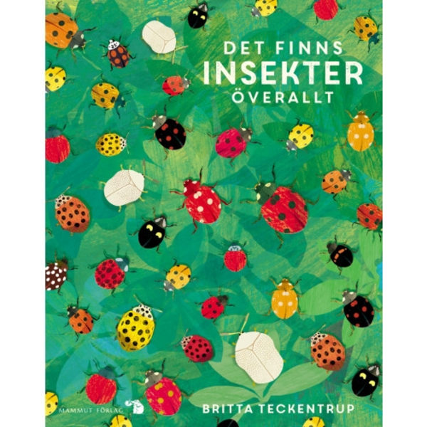 Det finns insekter överallt (inbunden)