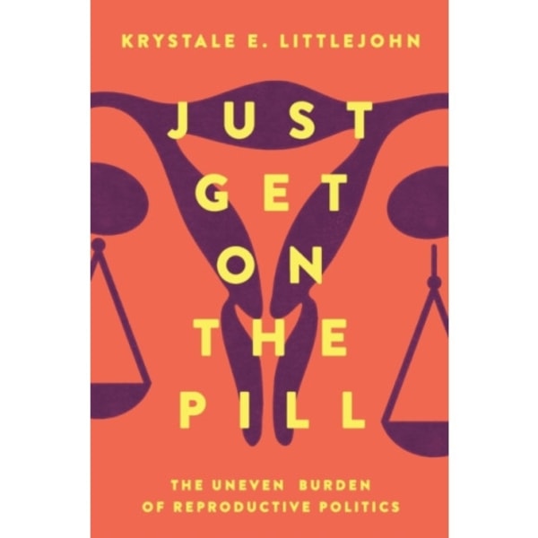 Just Get on the Pill (häftad, eng)