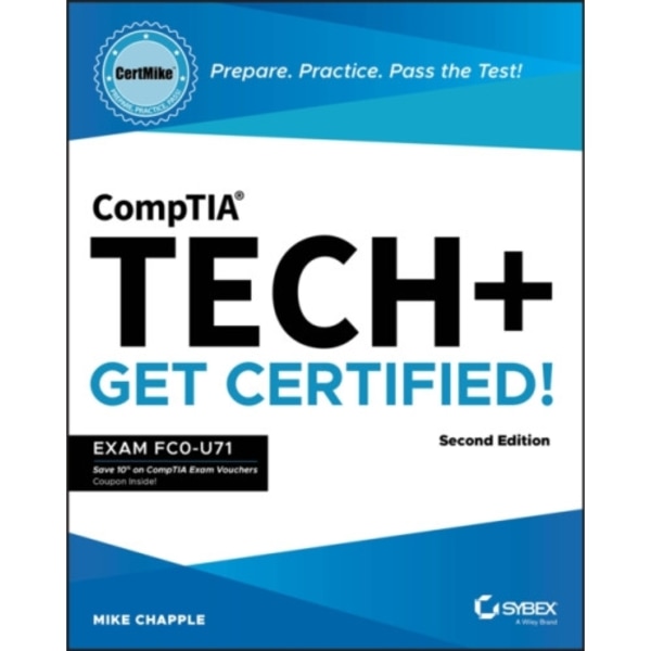 CompTIA Tech+ CertMike: Prepare. Practice. Pass the Test! Get Certified! (häftad, eng)