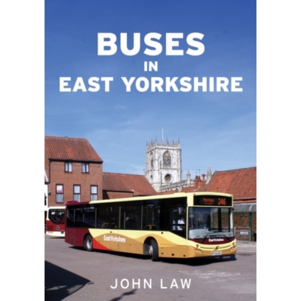 Buses in East Yorkshire (häftad, eng)