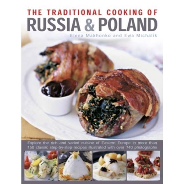 Traditional Cooking of Russia & Poland (inbunden, eng)
