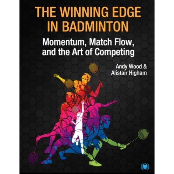 The Winning Edge in Badminton (häftad, eng)