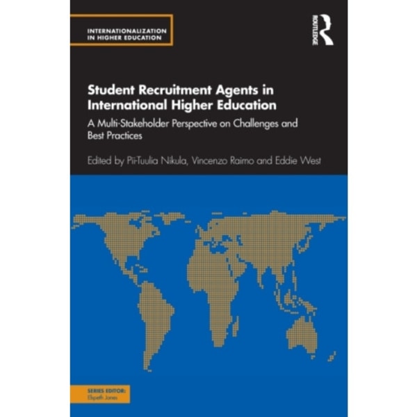 Student Recruitment Agents in International Higher Education (häftad, eng)