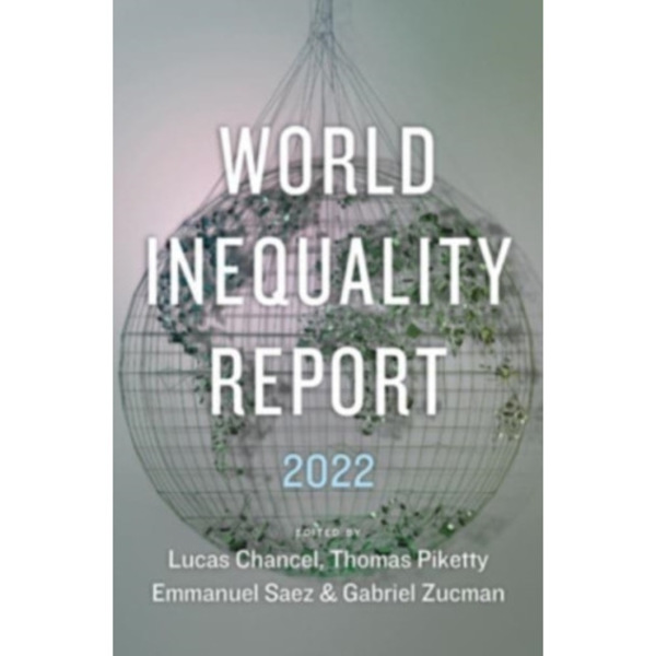 World Inequality Report 2022 (häftad, eng)
