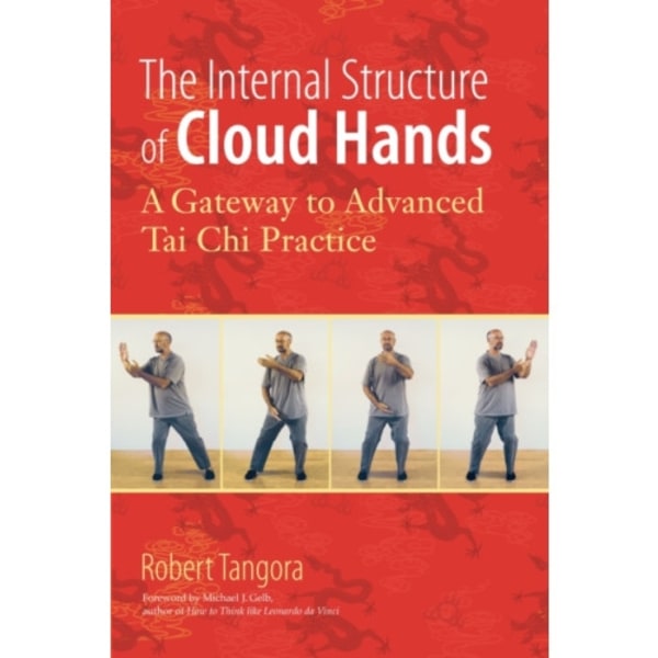 The Internal Structure of Cloud Hands (häftad, eng)