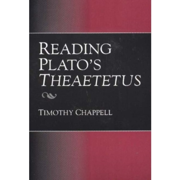 Reading Plato's Theaetetus (häftad, eng)