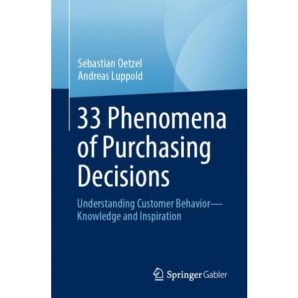 33 Phenomena of Purchasing Decisions (häftad, eng)