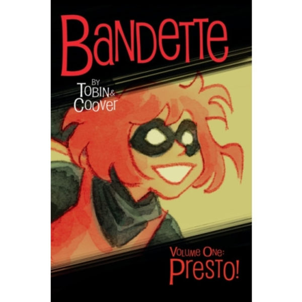 Bandette Volume 1: Presto! (häftad, eng)