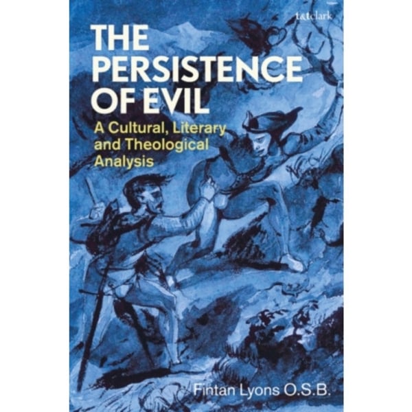 The Persistence of Evil (häftad, eng)