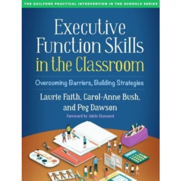 Executive Function Skills in the Classroom (häftad, eng)