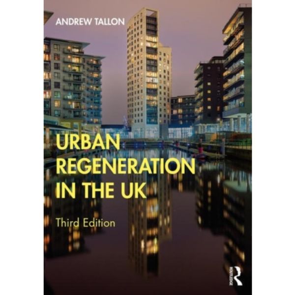 Urban Regeneration in the UK (häftad, eng)