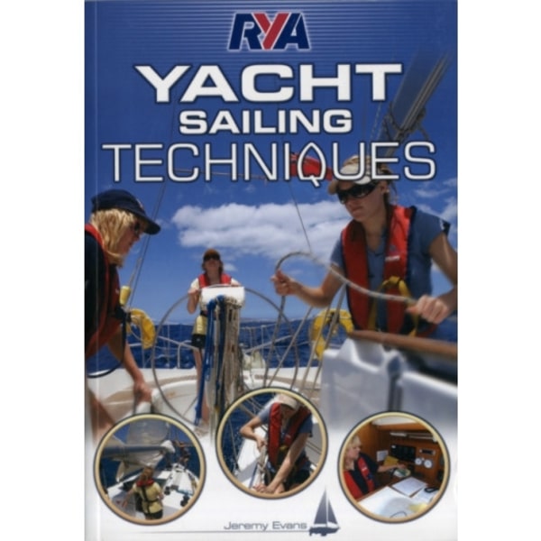 RYA Yacht Sailing Techniques (häftad, eng)