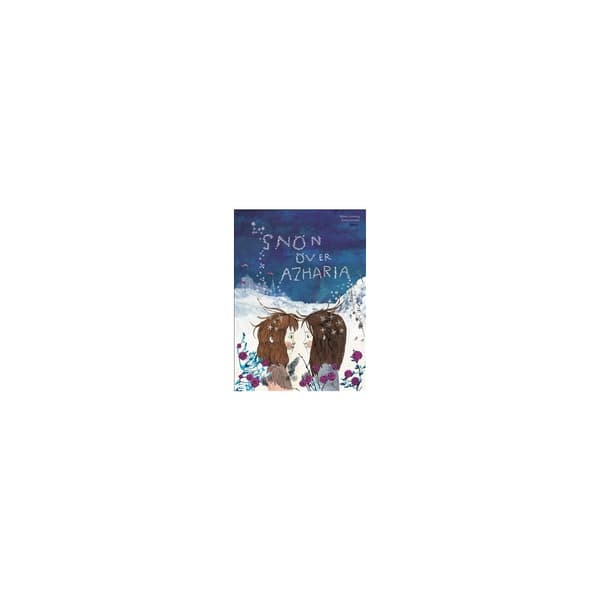 Snön över Azharia (bok, kartonnage)