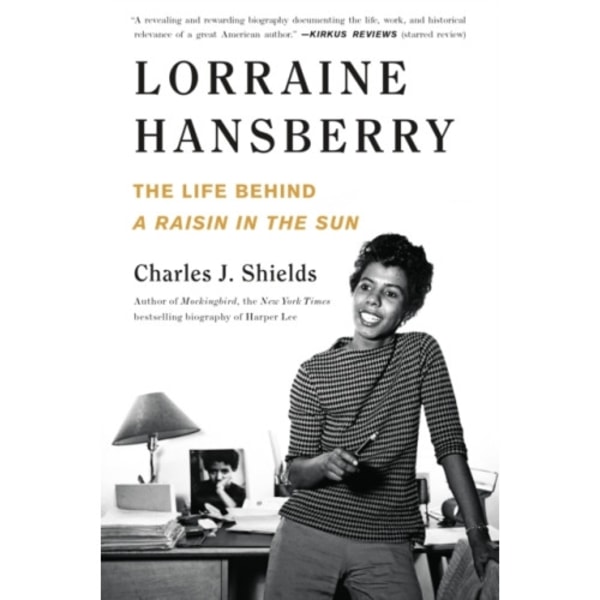 Lorraine Hansberry: The Life Behind A Raisin in the Sun (häftad, eng)