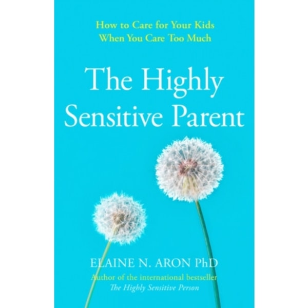 The Highly Sensitive Parent (häftad, eng)