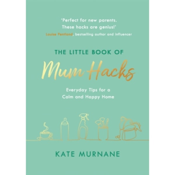 The Little Book of Mum Hacks (inbunden, eng)
