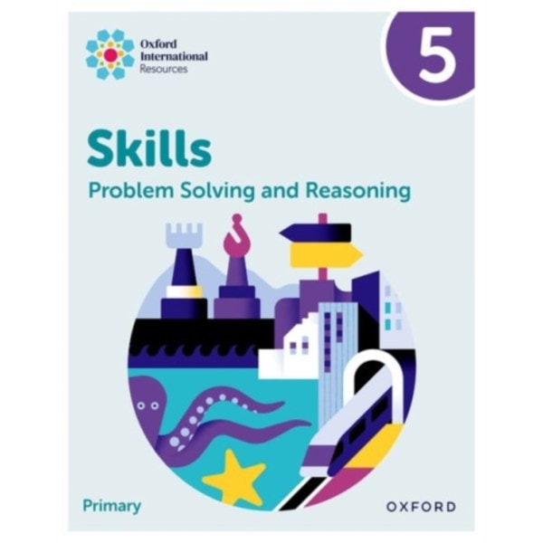Oxford International Skills: Problem Solving and Reasoning: Practice Book 5 (häftad, eng)