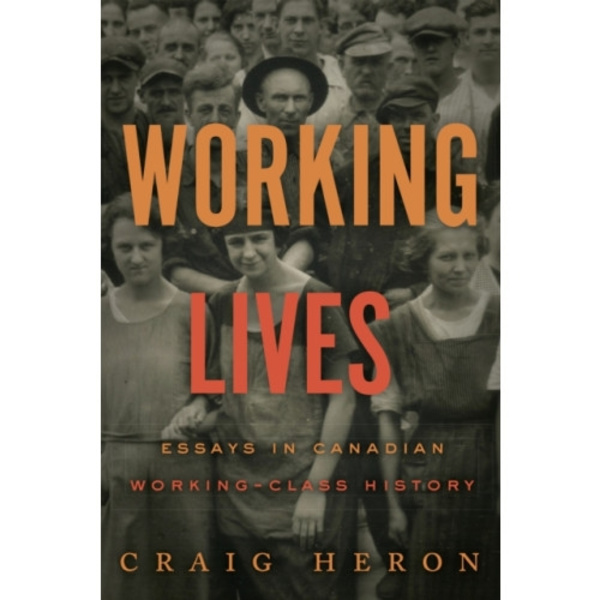 Working Lives (inbunden, eng)