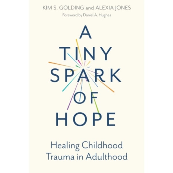 A Tiny Spark of Hope (häftad, eng)