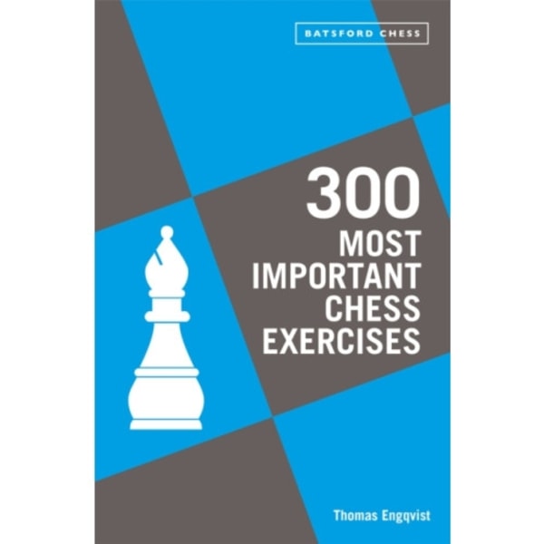 300 Most Important Chess Exercises (häftad, eng)
