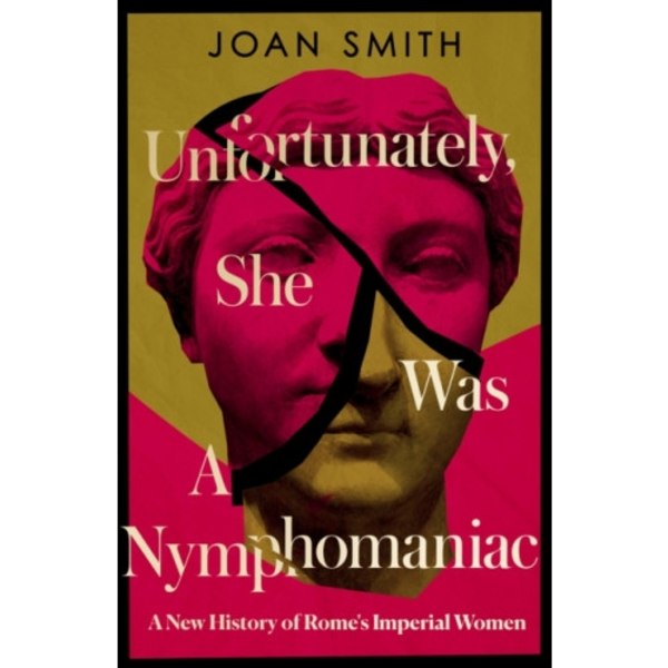 Unfortunately, She was a Nymphomaniac (inbunden, eng)