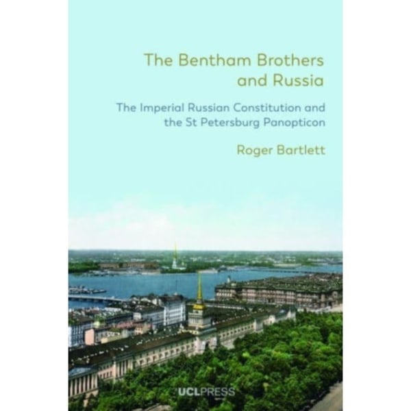 The Bentham Brothers and Russia (häftad, eng)