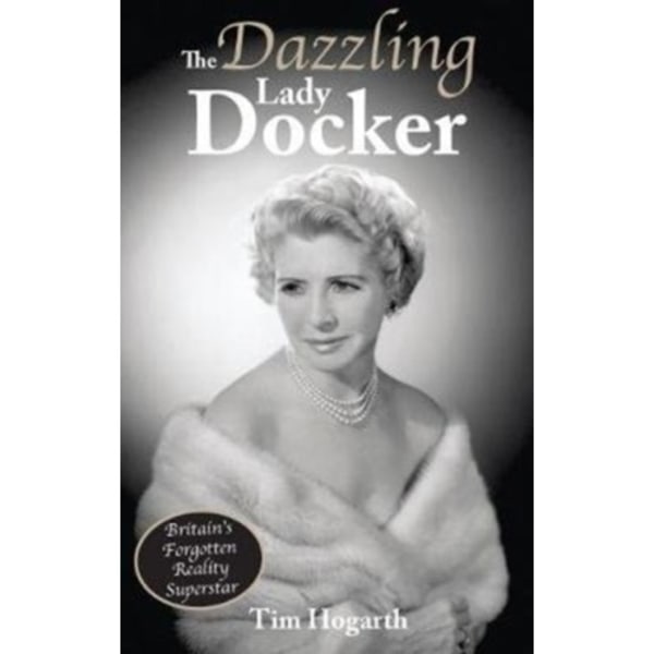 The Dazzling Lady Docker (häftad, eng)