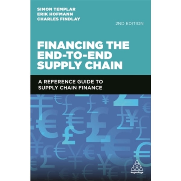Financing the End-to-End Supply Chain (häftad, eng)