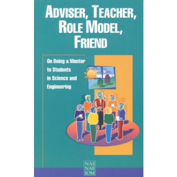 Adviser, Teacher, Role Model, Friend (häftad, eng)