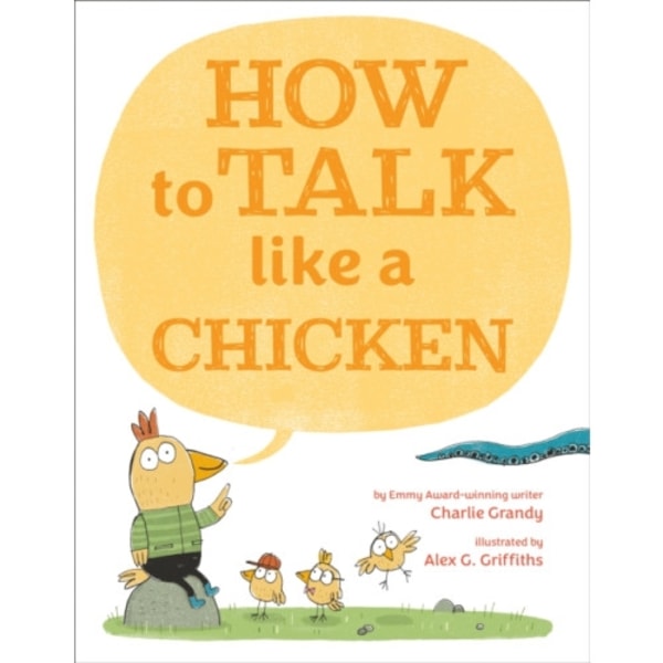 How to Talk Like a Chicken (inbunden, eng)