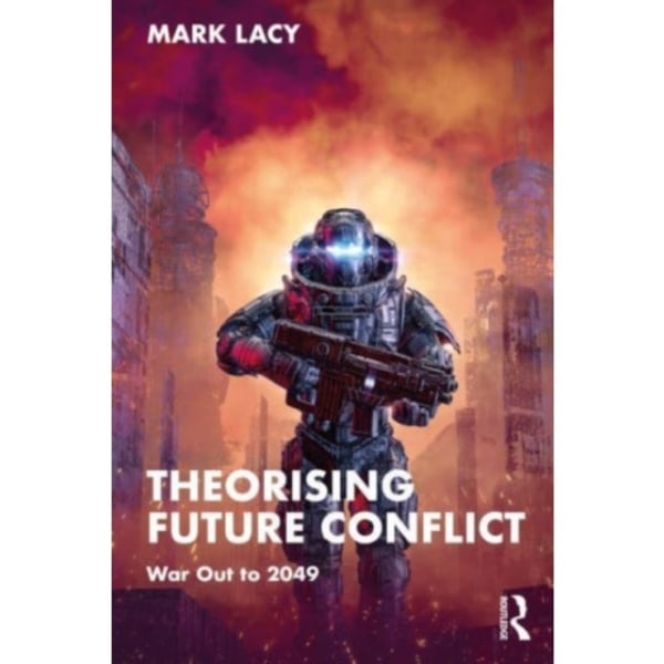 Theorising Future Conflict (häftad, eng)