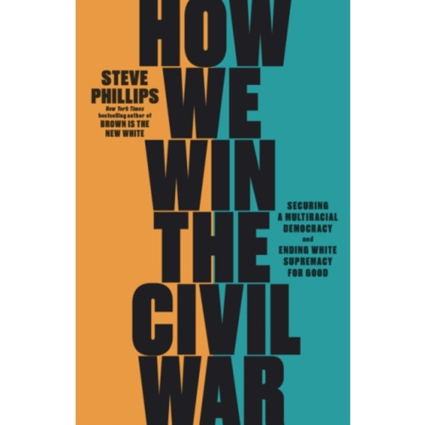 How We Win the Civil War (inbunden, eng)