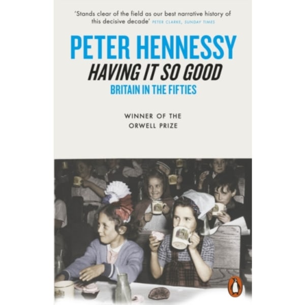 Having it So Good (häftad, eng)