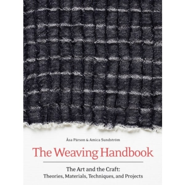 The Weaving Handbook (inbunden, eng)