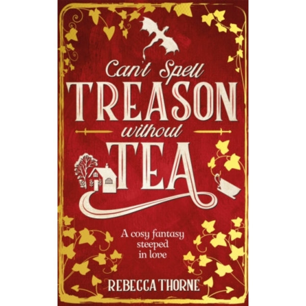 Can't Spell Treason Without Tea (häftad, eng)
