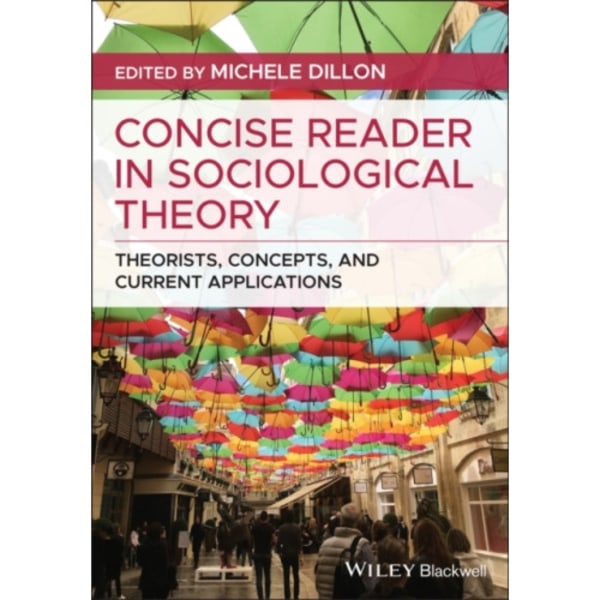 Concise Reader in Sociological Theory (häftad, eng)