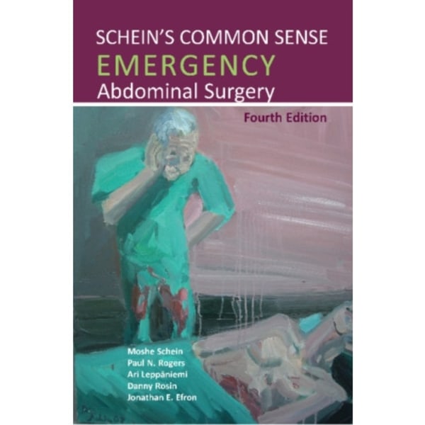 Schein's Common Sense Emergency Abdominal Surgery (häftad, eng)